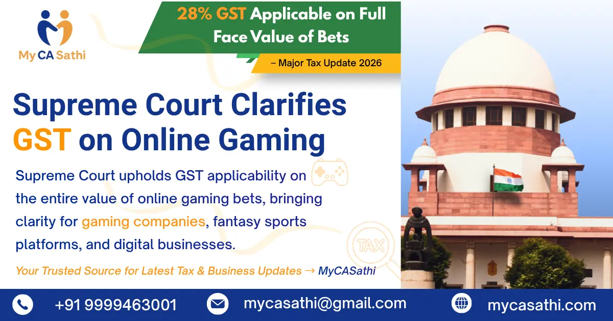 Supreme Court Clarifies GST on Online Gaming: 28% Tax Applicable on Full Face Value of Bets (2026 Update) image